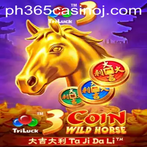 Experience the Thrill: 3CoinWildHorse at PH365 Casino