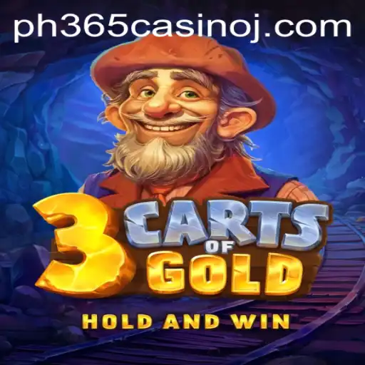 Embark on an Adventurous Quest with 3cartsOfGold at ph365 Casino
