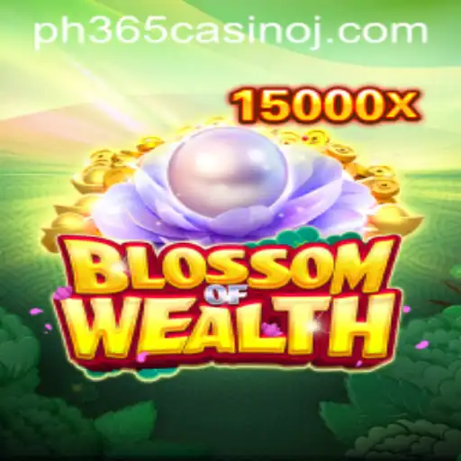 Exploring the Alluring World of BlossomofWealth at PH365 Casino