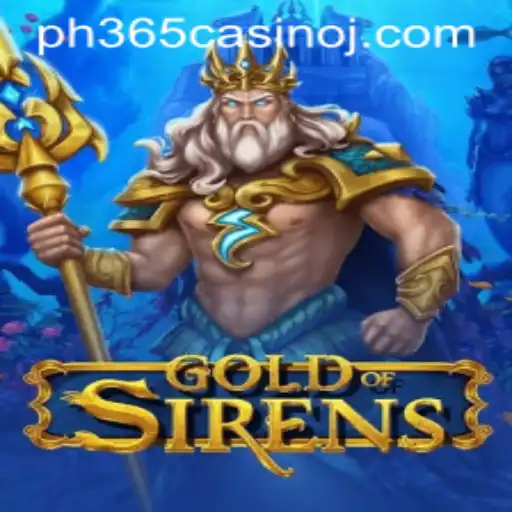 Discover the Thrilling World of 'GoldofSirens' at ph365 Casino