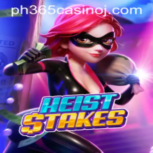 Exploring the Thrills of HeistStakes at PH365 Casino
