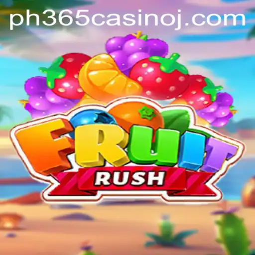 Discovering the Excitement of FruitRush at PH365 Casino