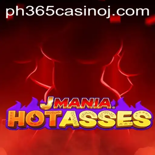 Discover the Exciting World of JManiaHotAsses: A Gaming Experience at ph365 Casino