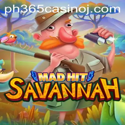 Exploring MadHitSavannah: A Thrilling Adventure in the World of ph365 Casino