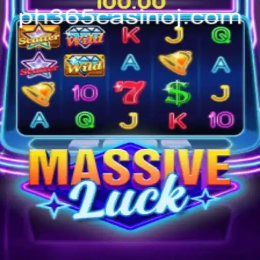 An In-Depth Look at MassiveLuck and Its Role in PH365 Casino