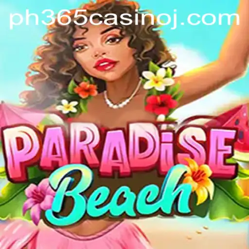 Discover the Thrills of ParadiseBeach at ph365 Casino