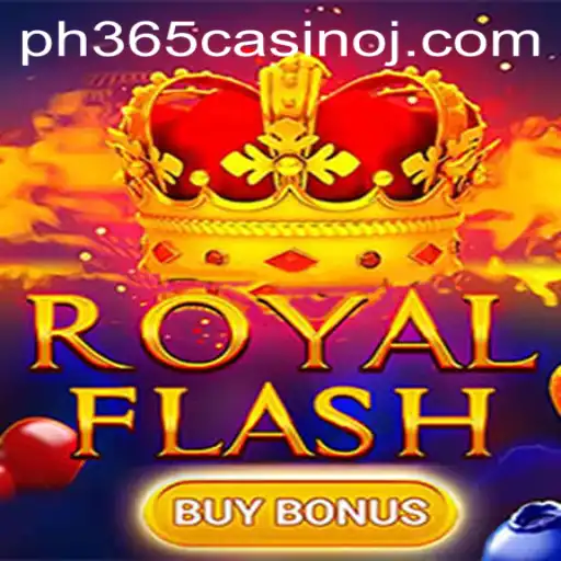 Discovering RoyalFlashBuyBonus at PH365 Casino