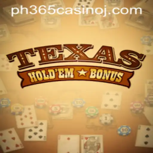 Mastering Texas Hold'em Bonus at PH365 Casino