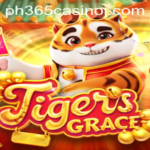 Exploring 'TigersGrace' at PH365 Casino: A Comprehensive Guide