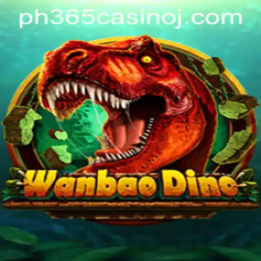 WanBaoDino: Exploring the Thrills of a Unique Gameplay Experience with ph365 Casino