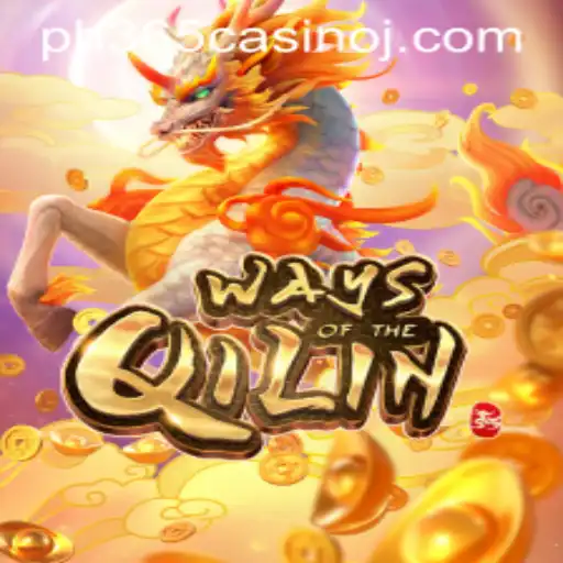 Exploring the Exciting World of 'Ways of the Qilin' at PH365 Casino