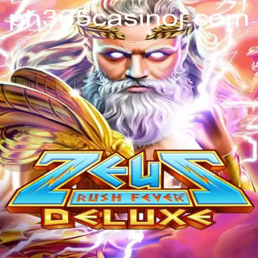 Exploring ZeusRushFeverDeluxe: A Thrilling Adventure at ph365 Casino
